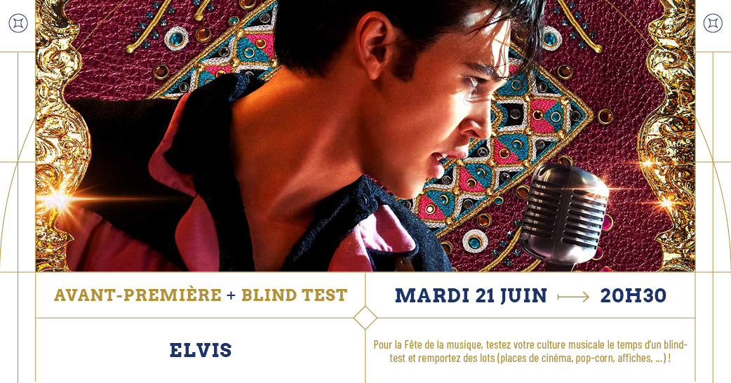 Elvis – Avant-première + Blind Test