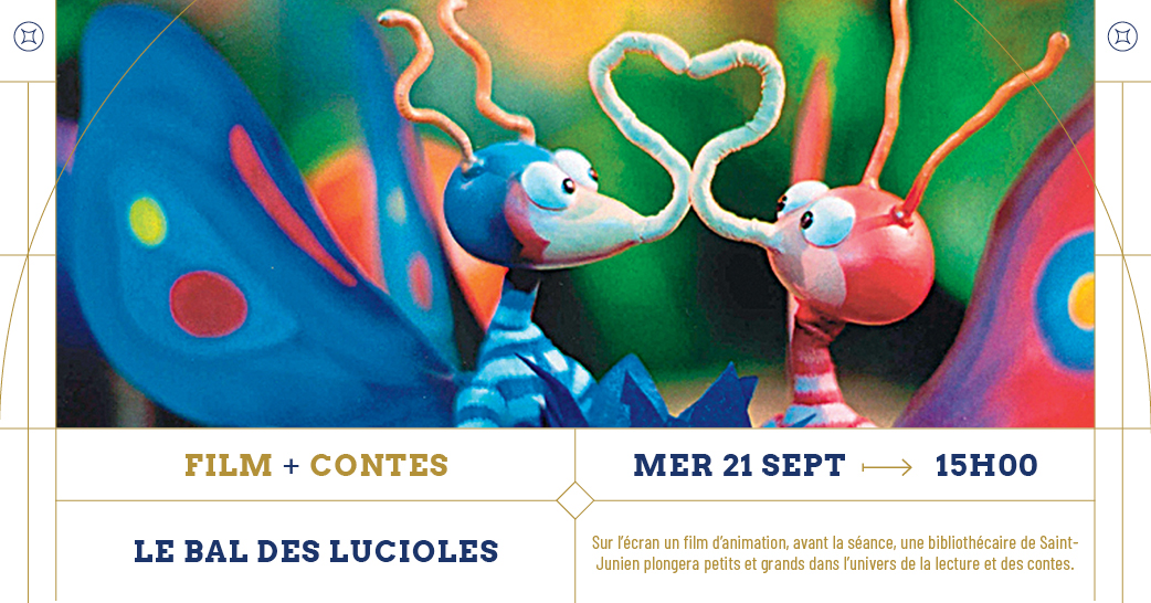 Le bal des lucioles et autres courts + lecture contes