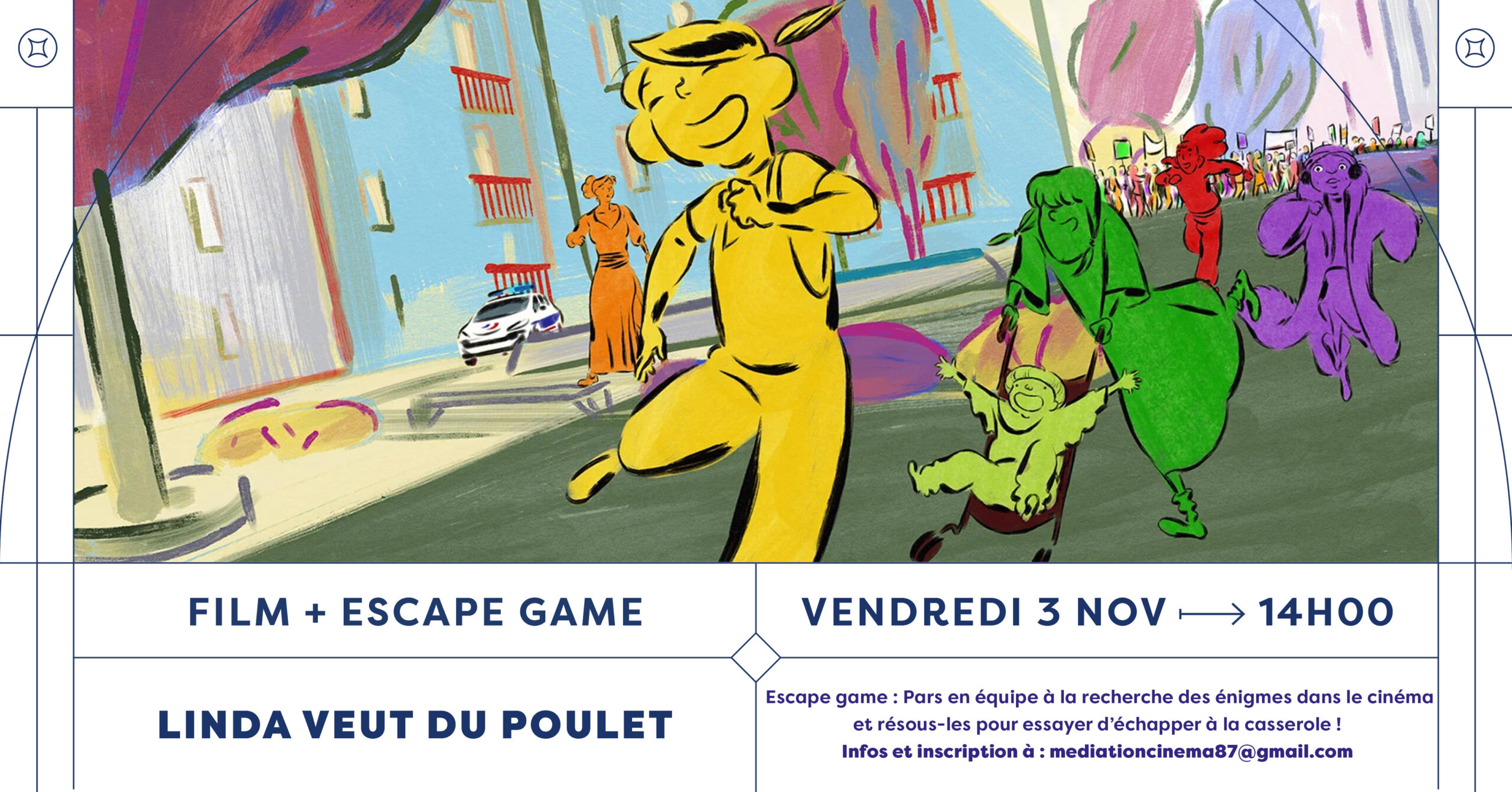 LINDA VEUT DU POULET + ESCAPE GAME