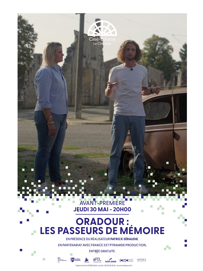Oradour : Les passeurs de mémoire
