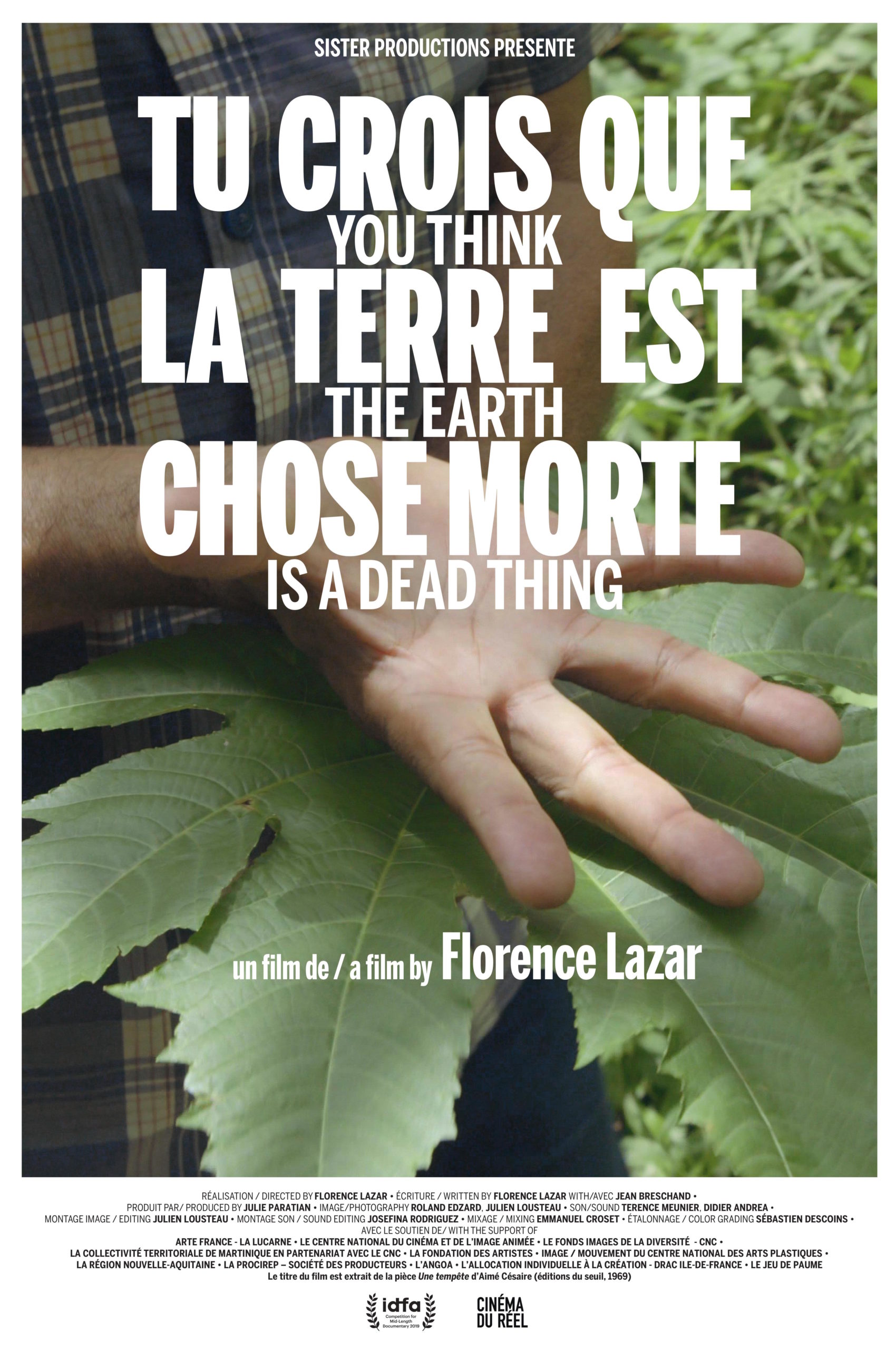 Tu crois que la terre est chose morte